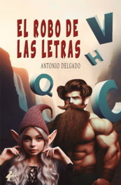 El robo de las letras, Antonio Delgado - Editorial Adarve