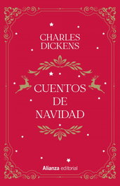 Cuentos de Navidad, Charles Dickens - Alianza Editorial