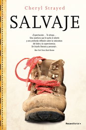 Salvaje, Cheryl Strayed - ROCA EDITORIAL