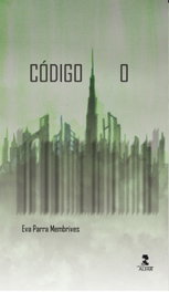 Código 0, Eva Parra Membrives - ALFAR EDICIONES
