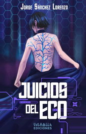 Juicios del Eco, Jorge Sánchez Lorenzo - VALHALLA