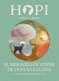 LA GALERA, EL MERAVELLÓS VIATGE DE HOPI A LA LLUNA - Josep L. Badal