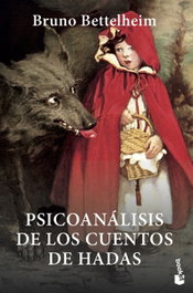BOOKET, Psicoanálisis de los cuentos de hadas - Bruno Bettelheim