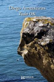 Todo OK, Diego Ameixeiras Novelle - XERAIS