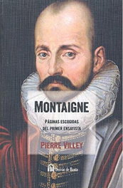 Montaigne: Páginas escogidas del primer ensayista, Pierre Villey - GET A BOOK