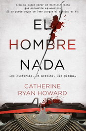 ROCA EDITORIAL, El Hombre Nada, Catherine Ryan Howard - ROCA EDITORIAL