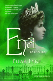 LA ESFERA DE LOS LIBROS, Ena, la novela, Pilar Eyre - LA ESFERA DE LOS LIBROS
