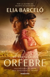 El secreto del orfebre, Elia Barceló - ROCABOLSILLO