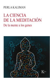 KAIROS, La ciencia de la meditación, Perla Kaliman
