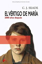 El vértigo de María, C. J. Seade - EDITORIAL ADARVE