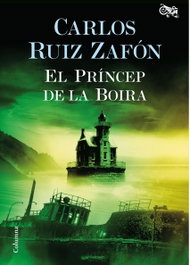 El princep de la boira, Carlos Ruiz Zafón - COLUMNA EDICIONS