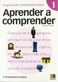 ICCE PUBLICACIONES, Aprender a comprender 1 - 3 Primaria