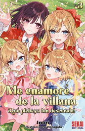 Editorial Sekai, S.L. Me enamore de la villana: ¡Que plebeya tan descarada! 03