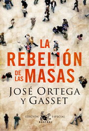 La rebelión de las masas, José Ortega y Gasset - ESPASA CALPE