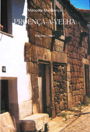PROENÇA-A-VELHA. UMA POVOAÇÃO COM HISTÓRIA, Manuela Mendonça - EDIÇOES COLIBRI