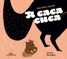 A caca cuca, Irene Alonso Gasalla - GALAXIA