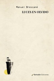 Bohodon, Luces en olvido - Manuel Brescane