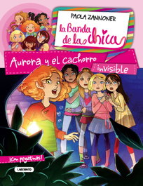 LABERINTO, Aurora y el cachorro invisible - Paola Zannoner