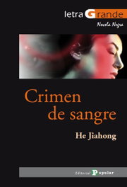 Crimen de sangre, He Jiahong - POPULAR