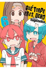 Que Torpe Eres, Ueno 06
