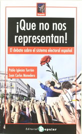 ¡Que no nos representan!, Pablo Iglesias Turrión; Juan Carlos Monedero - POPULAR