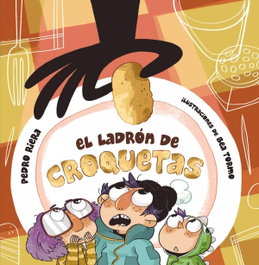 El ladrón de croquetas, Pedro Riera - Anaya