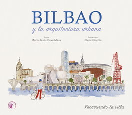 Bilbao y la arquitectura urbana, María Jesús Cava - BETA III MILENIO