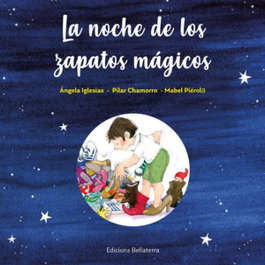 BELLATERRA, La noche de los zapatos mágicos