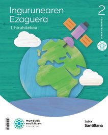 ZUBIA, INGURUNEAREN EZAGUTZA 2ºLH. MUNDUAK ERAIKITZEN. EUSKADI 2023
