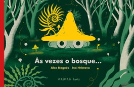 AKIARA, Às vezes o bosque... - Alex Nogués