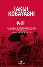 Nagusia kanpoan bizi da, Takiji Kobayashi - KATAKRAK