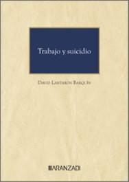 Trabajo y suicidio, David Lantarón Barquín - ARANZADI