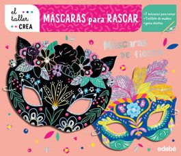 Máscaras para rascar. Máscaras de fiesta, EDEBE