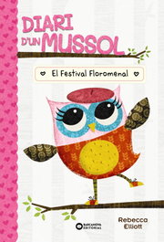BARCANOVA, Diari d'un mussol. El festival floromenal, Rebecca Elliot - BARCANOVA
