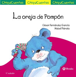 BRUÑO ChiquiCuento 29. La oreja de Pompón, César Fernández García - BRUÑO
