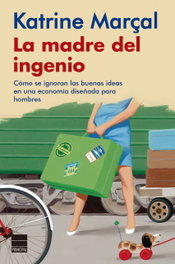 La madre del ingenio, Katrine Marçal - PRINCIPAL DE LOS LIBROS