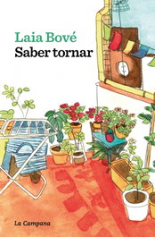 Saber Tornar (Narrativa Catalana), Laia Bove - La Campana