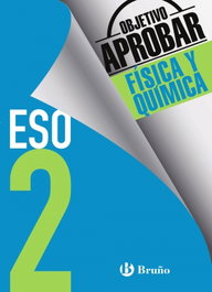BRUÑO Objetivo aprobar 2º ESO Física y Química