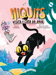 ANTELA EDITORIAL, Miquits 2. Visita á casa da avoa, Xabier Domínguez Pérez - ANTELA EDITORIAL
