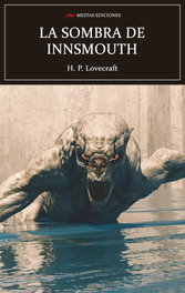 La sombra sobre Innsmouth, H. P. Lovecraft - MESTAS EDICIONES