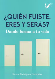 ANGELS FORTUNE, Quién fuiste, eres y serás - Rodríguez Cabaleiro, Nerea