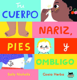 COCO BOOKS Tu cuerpo: Nariz, pies y ombligo