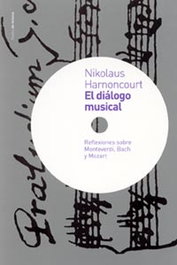 El dialogo musical, Nikolaus Harnoncourt - PAIDOS