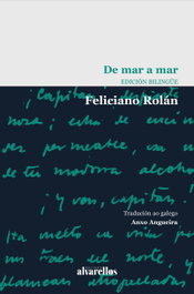 Alvarellos Editora, De mar a mar, Feliciano Rolán Vicente - Alvarellos Editora