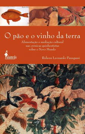 O pão e o vinho da terra, Rubens Leonardo Panegassi - ALAMEDA