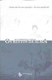 Os restos da alma, Rui Noronha e Sousa - FRONTEIRA DO CAOS EDITORES