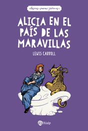 Alicia en el país de las maravillas, Lewis Carroll - RIALP