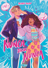 Nunca digas nunca, Michelle Durán - DEL NUEVO EXTREMO