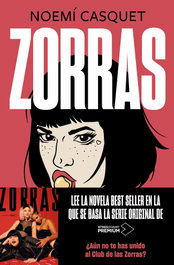 Zorras, Noemí Casquet - EDICIONES B