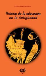 Historia de la educación en la Antigüedad, Henry-Irenee Marrou - AKAL